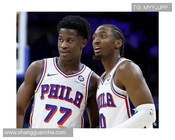 费城76人马克西恩比德合砍60分，角色球员三双助球队重返东部前三
